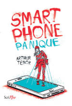 Couverture de Smartphone panique de Arthur TENOR